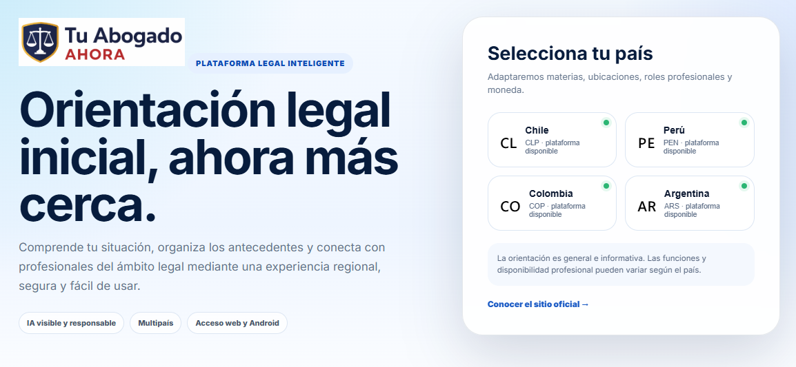 Tu Abogado Ahora disponible en Chile, Perú, Colombia y Argentina